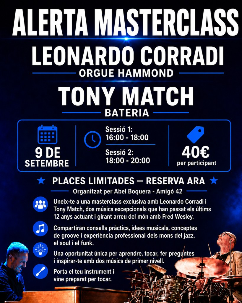 Cartell en català: Alerta masterclass amb Leonardo Corradi a l'orgue Hammond i Tony Match a la bateria — 9 de setembre, 40 €, dues sessions 16:00–20:00, places limitades, organitzat per Abel Boquera a Amigó 42.